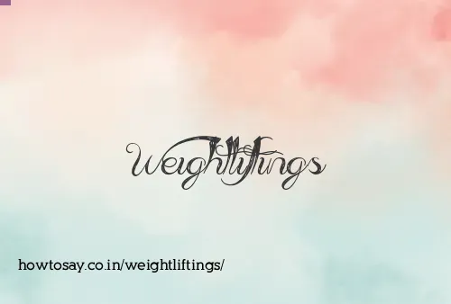 Weightliftings
