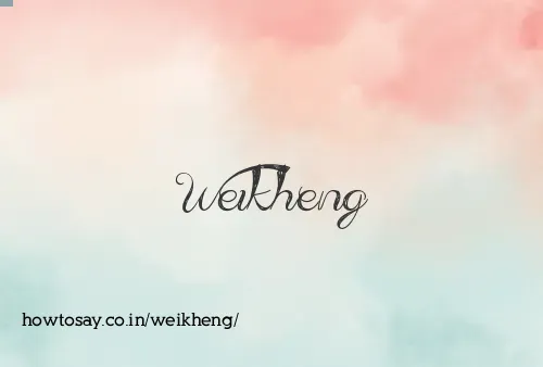 Weikheng