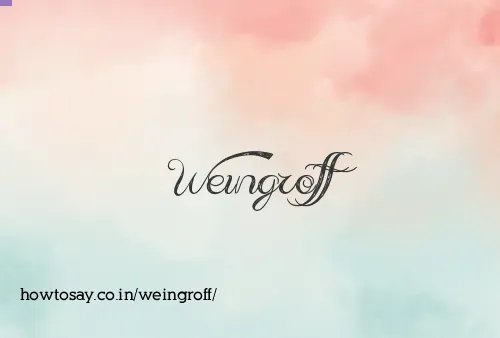 Weingroff