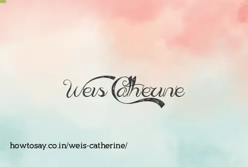 Weis Catherine