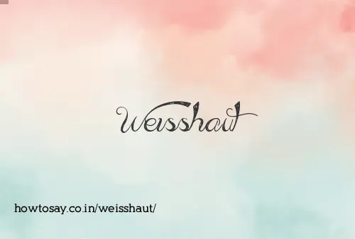 Weisshaut