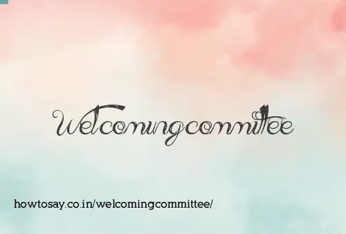 Welcomingcommittee