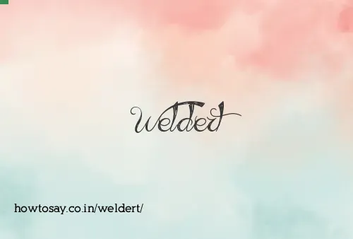 Weldert