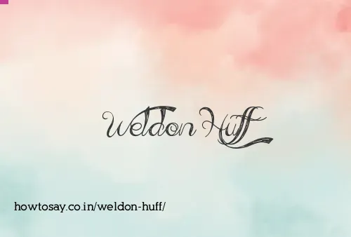 Weldon Huff