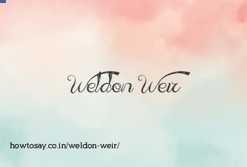 Weldon Weir