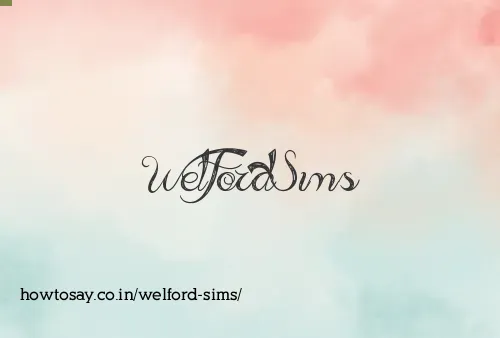 Welford Sims
