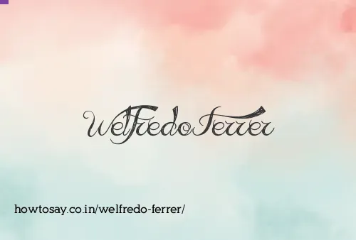 Welfredo Ferrer