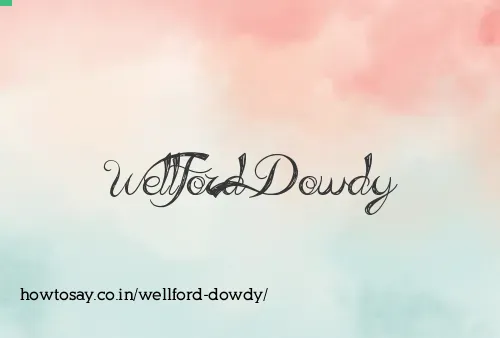 Wellford Dowdy