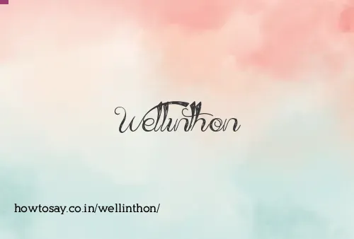 Wellinthon
