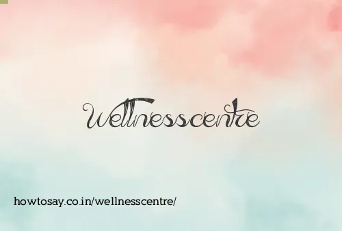 Wellnesscentre