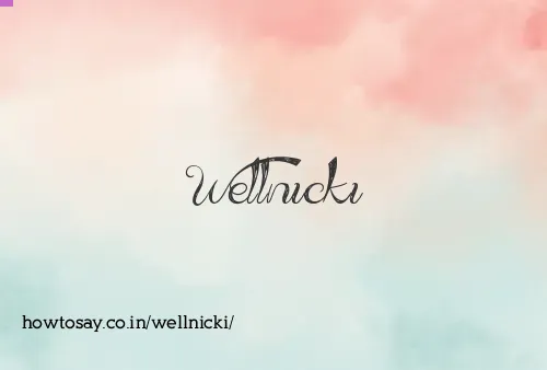 Wellnicki