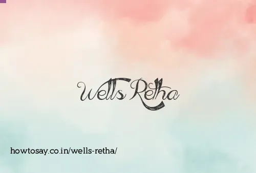 Wells Retha