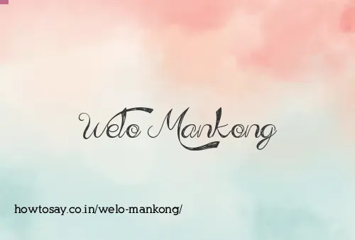 Welo Mankong