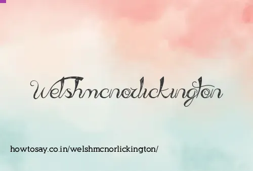 Welshmcnorlickington