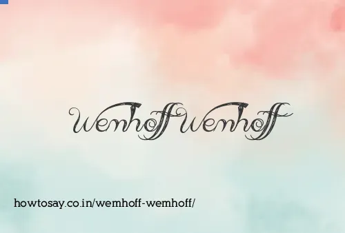 Wemhoff Wemhoff