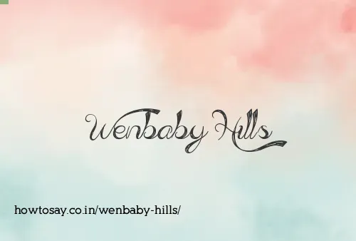 Wenbaby Hills