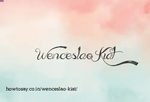 Wenceslao Kiat