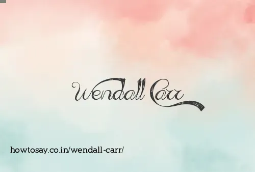 Wendall Carr