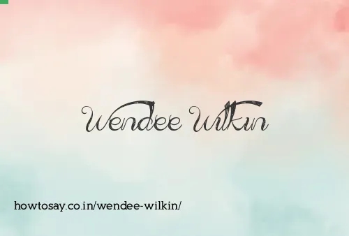Wendee Wilkin