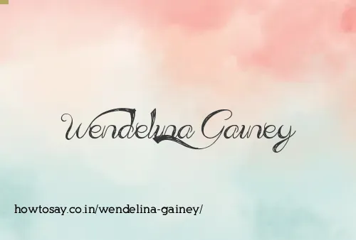 Wendelina Gainey