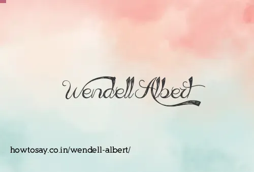Wendell Albert