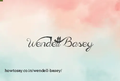 Wendell Basey