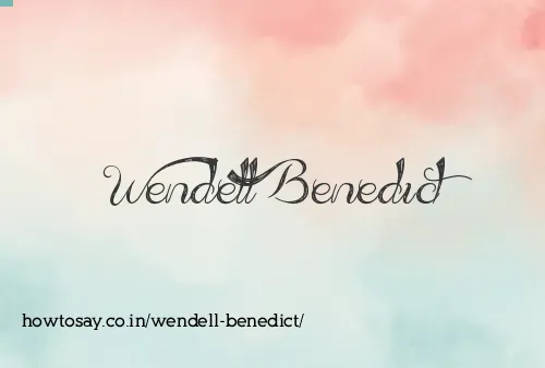 Wendell Benedict
