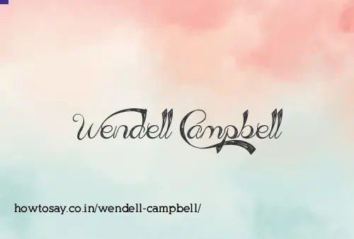 Wendell Campbell