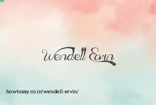 Wendell Ervin