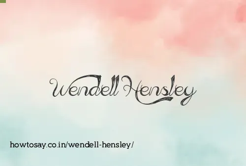 Wendell Hensley