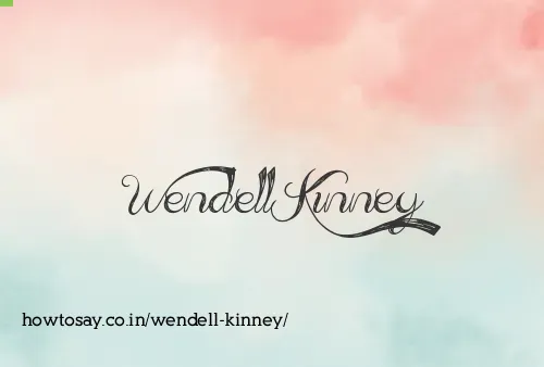 Wendell Kinney
