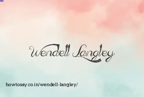Wendell Langley