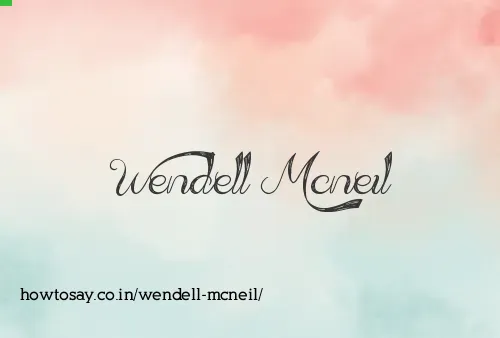 Wendell Mcneil