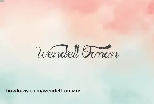 Wendell Orman