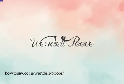 Wendell Poore