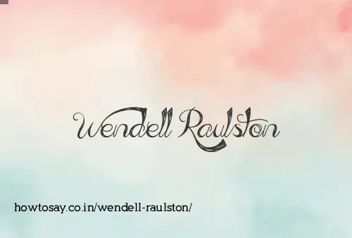 Wendell Raulston