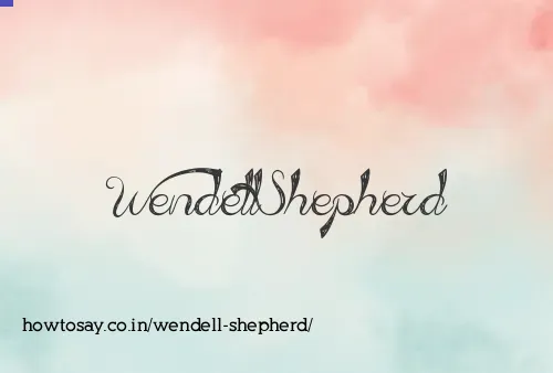 Wendell Shepherd