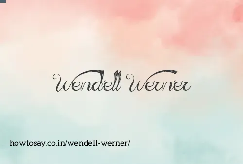 Wendell Werner