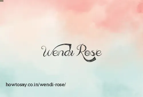 Wendi Rose