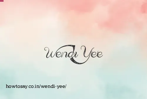 Wendi Yee