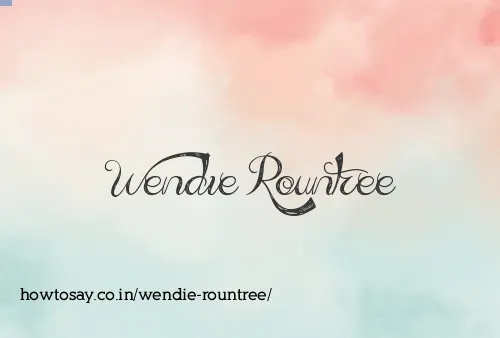 Wendie Rountree