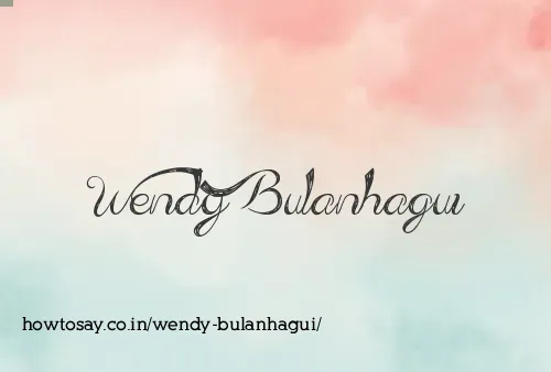 Wendy Bulanhagui