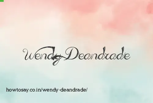 Wendy Deandrade