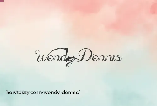 Wendy Dennis