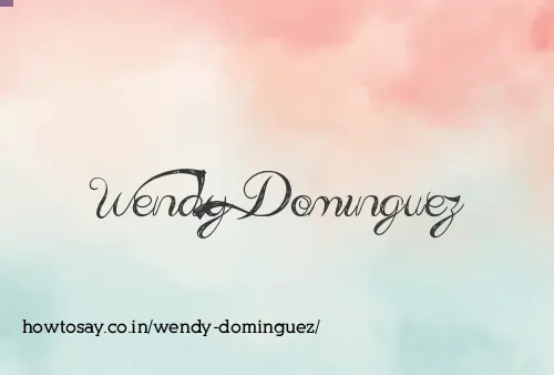 Wendy Dominguez