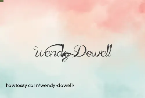 Wendy Dowell