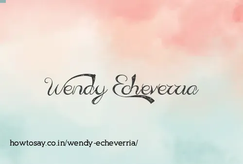 Wendy Echeverria