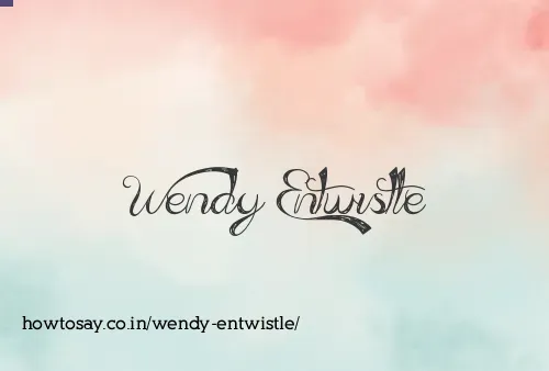 Wendy Entwistle
