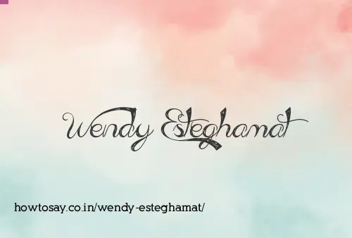 Wendy Esteghamat