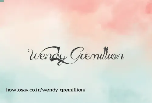 Wendy Gremillion